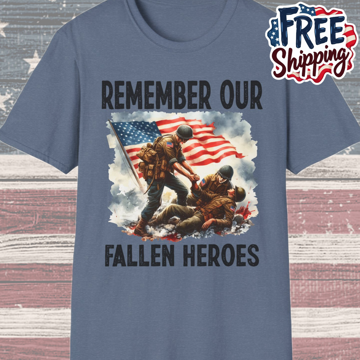 Patriot Collection - Remember Our Fallen Heroes - Memorial Day Themed - T-Shirt