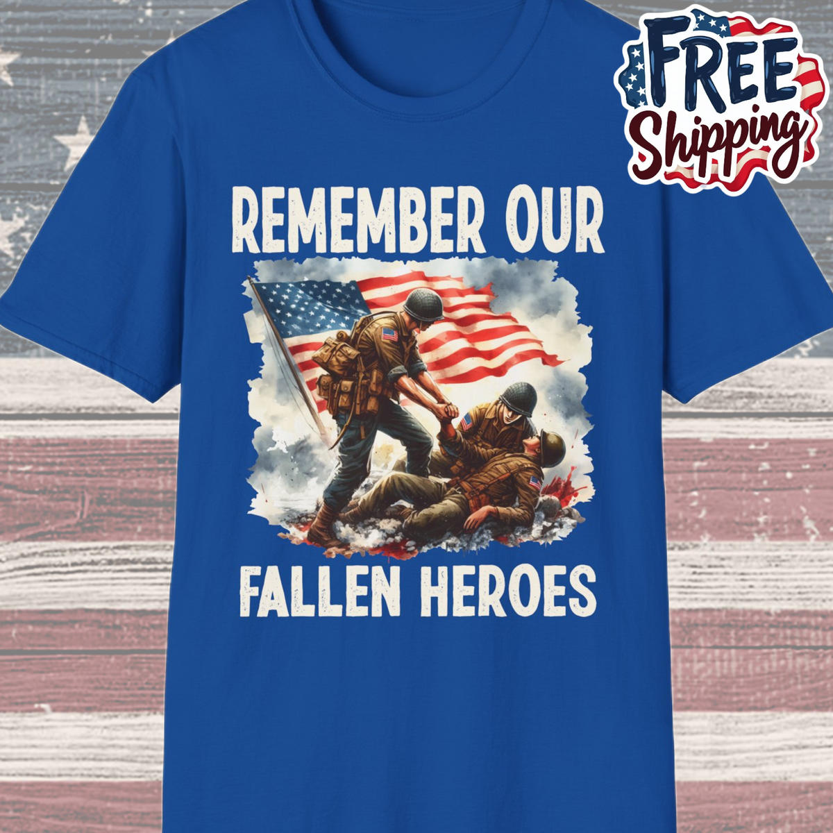 Patriot Collection - Remember Our Fallen Heroes - Memorial Day Themed - T-Shirt