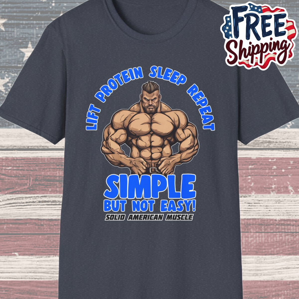 Solid American Muscle - Simple But Not Easy T-Shirt