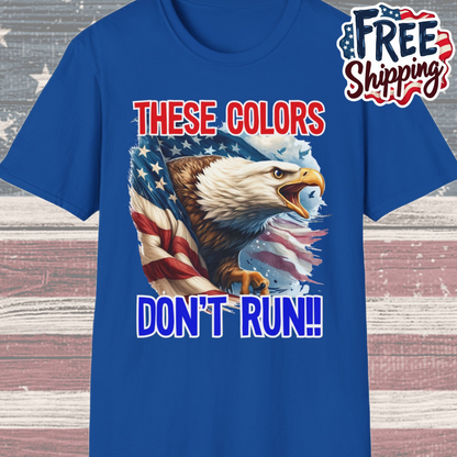 Patriot Collection - These Colors Don't Run! - USA Flag - Bald Eagle - T-Shirt