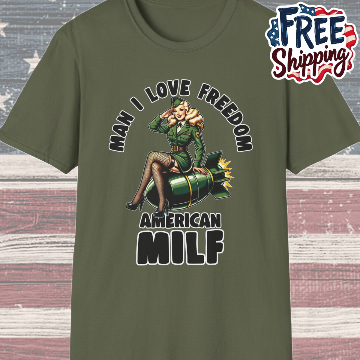 Patriot Collection - Man I Love Freedom - American MILF Pinup T-Shirt