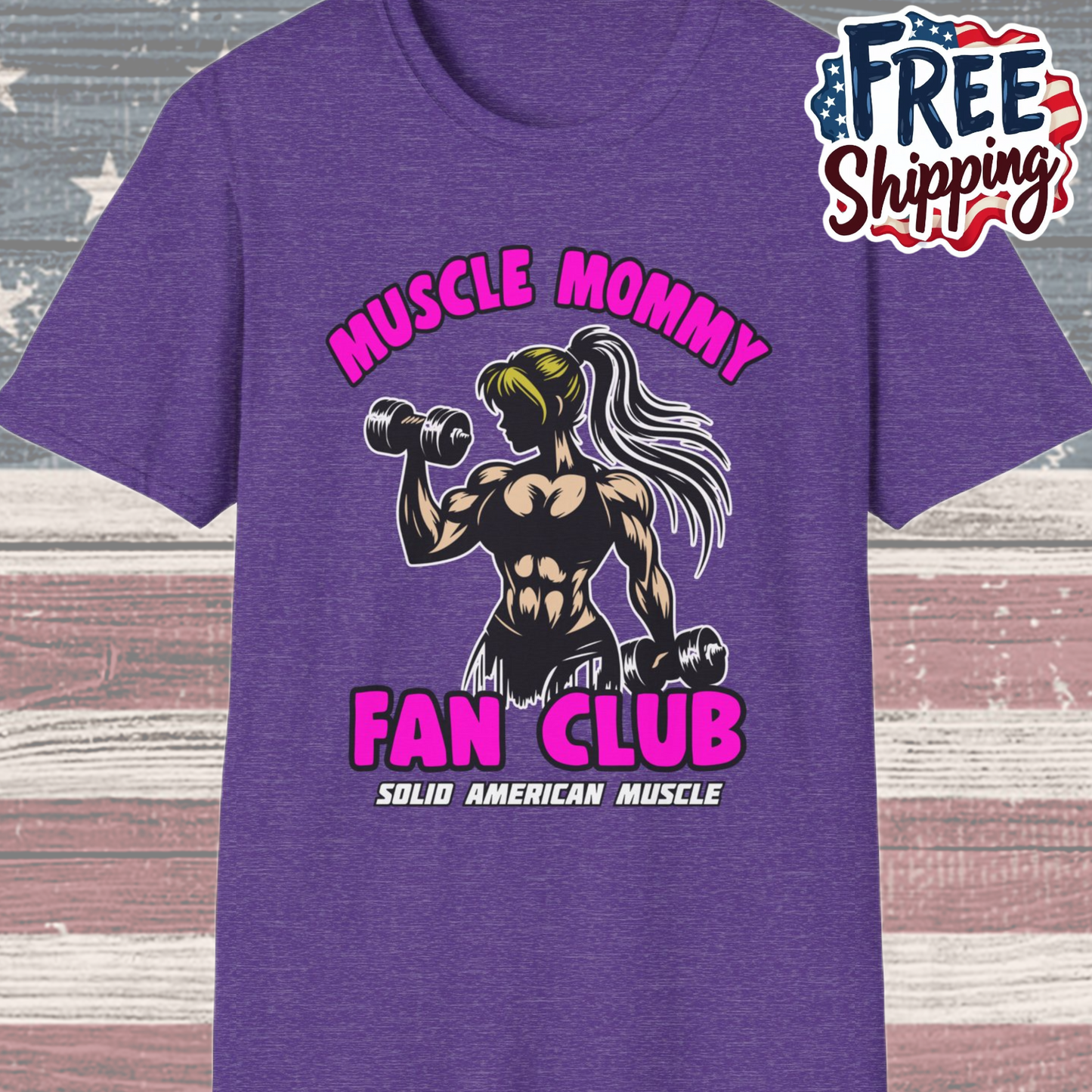Solid American Muscle - Muscle Mommy Fan Club T-Shirt