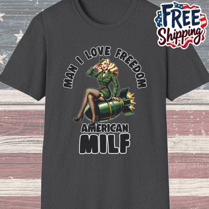 Patriot Collection - Man I Love Freedom - American MILF Pinup T-Shirt