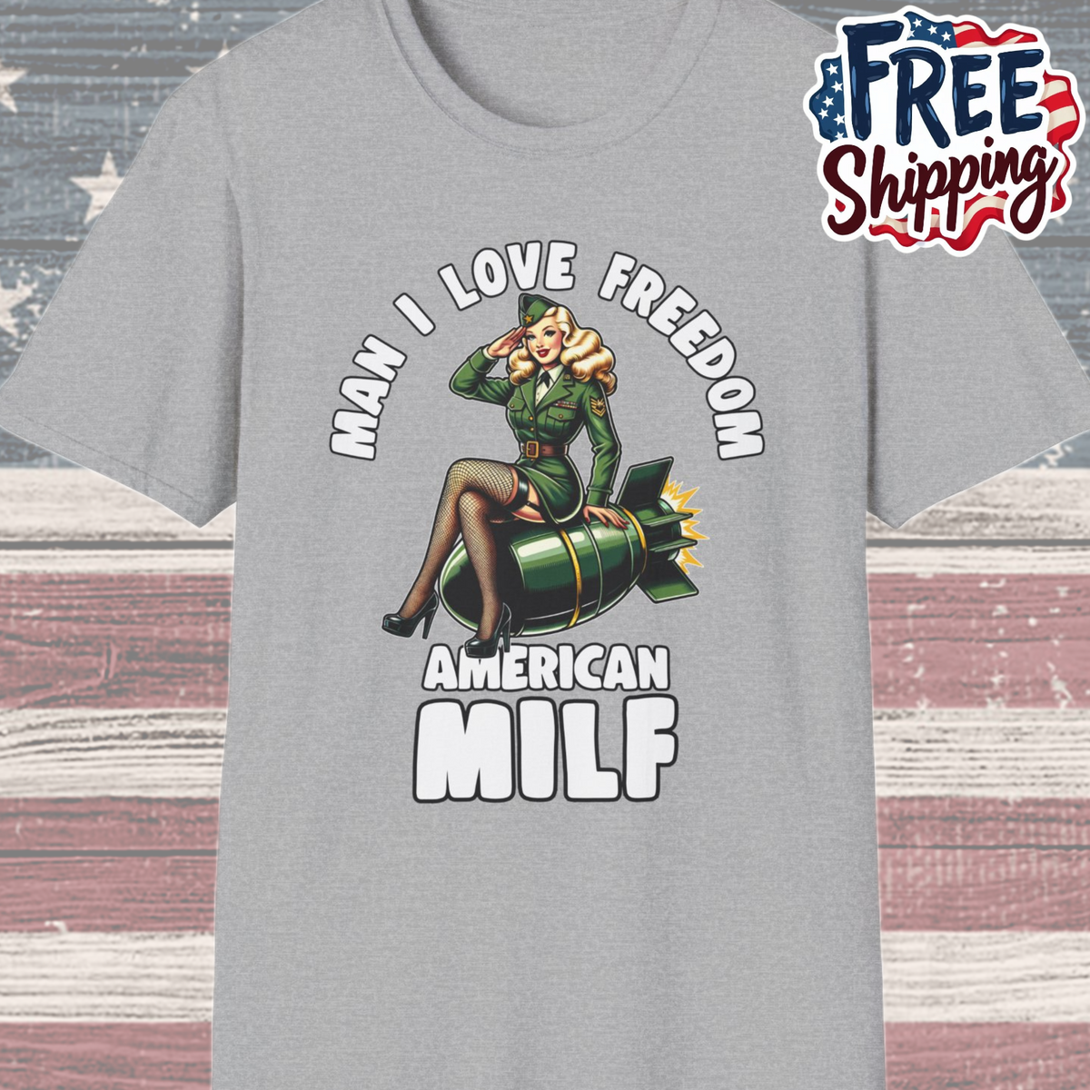 Patriot Collection - Man I Love Freedom - American MILF Pinup T-Shirt