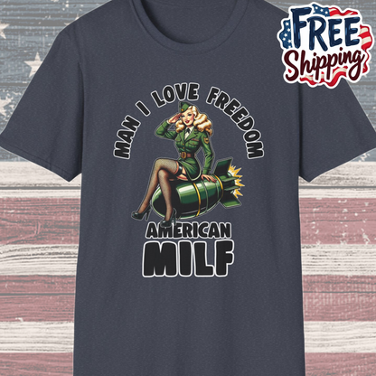 Patriot Collection - Man I Love Freedom - American MILF Pinup T-Shirt