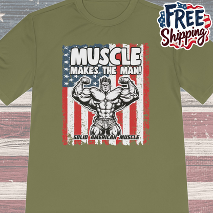 Solid American Muscle - Muscle Makes the Man - USA Flag Moisture Wicking T-Shirt