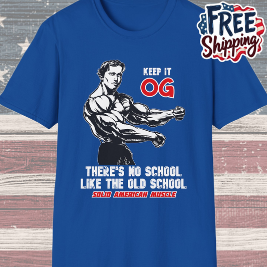 Solid American Muscle - Keep it OG - There's No School Like the Old School T-Shirt
