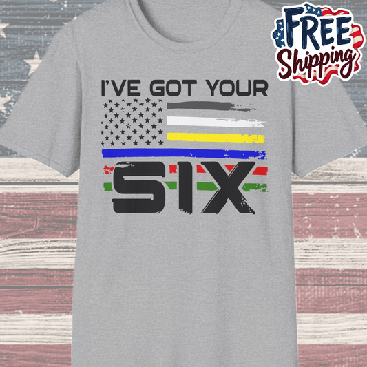 Patriot Collection - I’ve Got Your Six - First Responders Flag T-Shirt