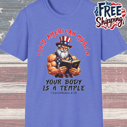 Solid American Muscle - Your Body is a Temple - Christian 1 Corinthians 6:19 - Muscular Uncle Sam Gym T-Shirt