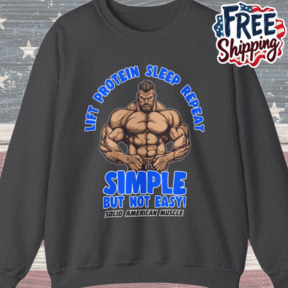 Solid American Muscle - Simple But Not Easy Sweatshirt