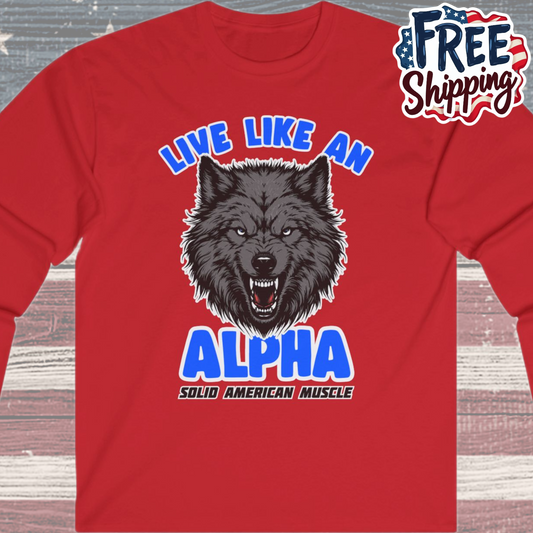Solid American Muscle - Live Like an Alpha - Gray Wolf Long Sleeve T-Shirt