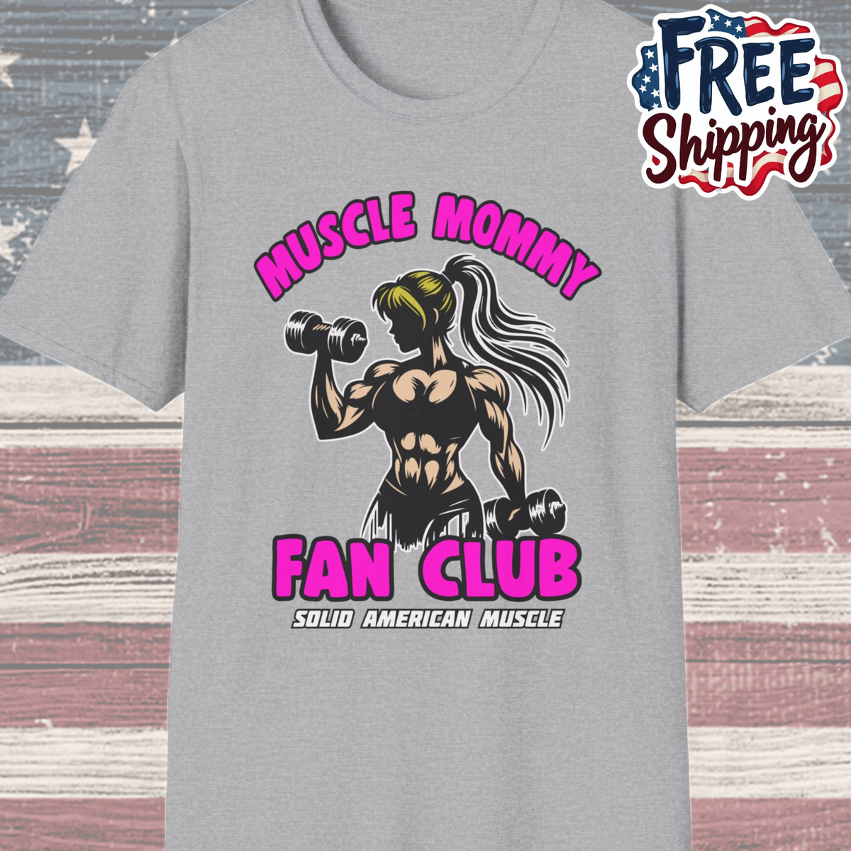 Solid American Muscle - Muscle Mommy Fan Club T-Shirt