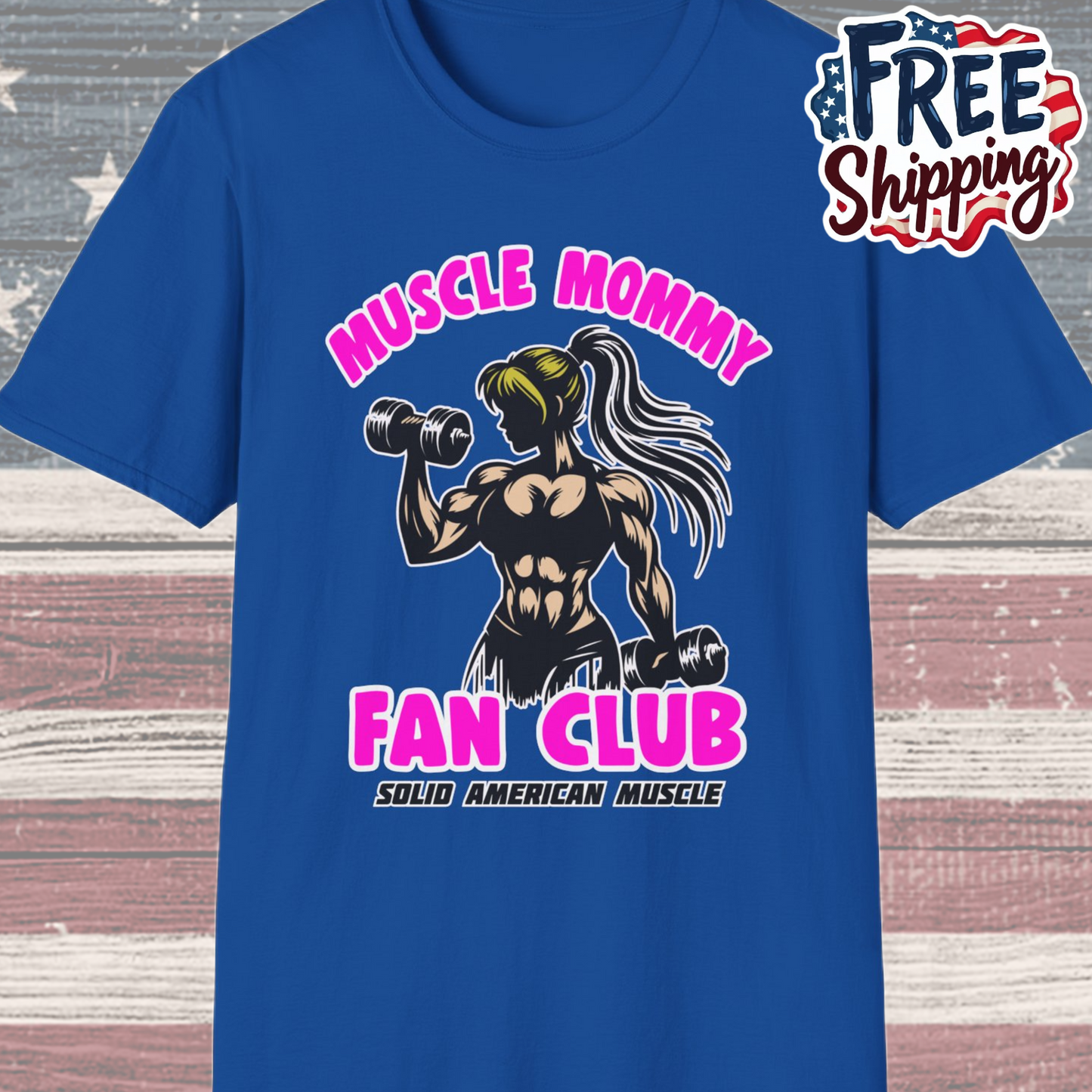 Solid American Muscle - Muscle Mommy Fan Club T-Shirt