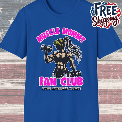 Solid American Muscle - Muscle Mommy Fan Club T-Shirt