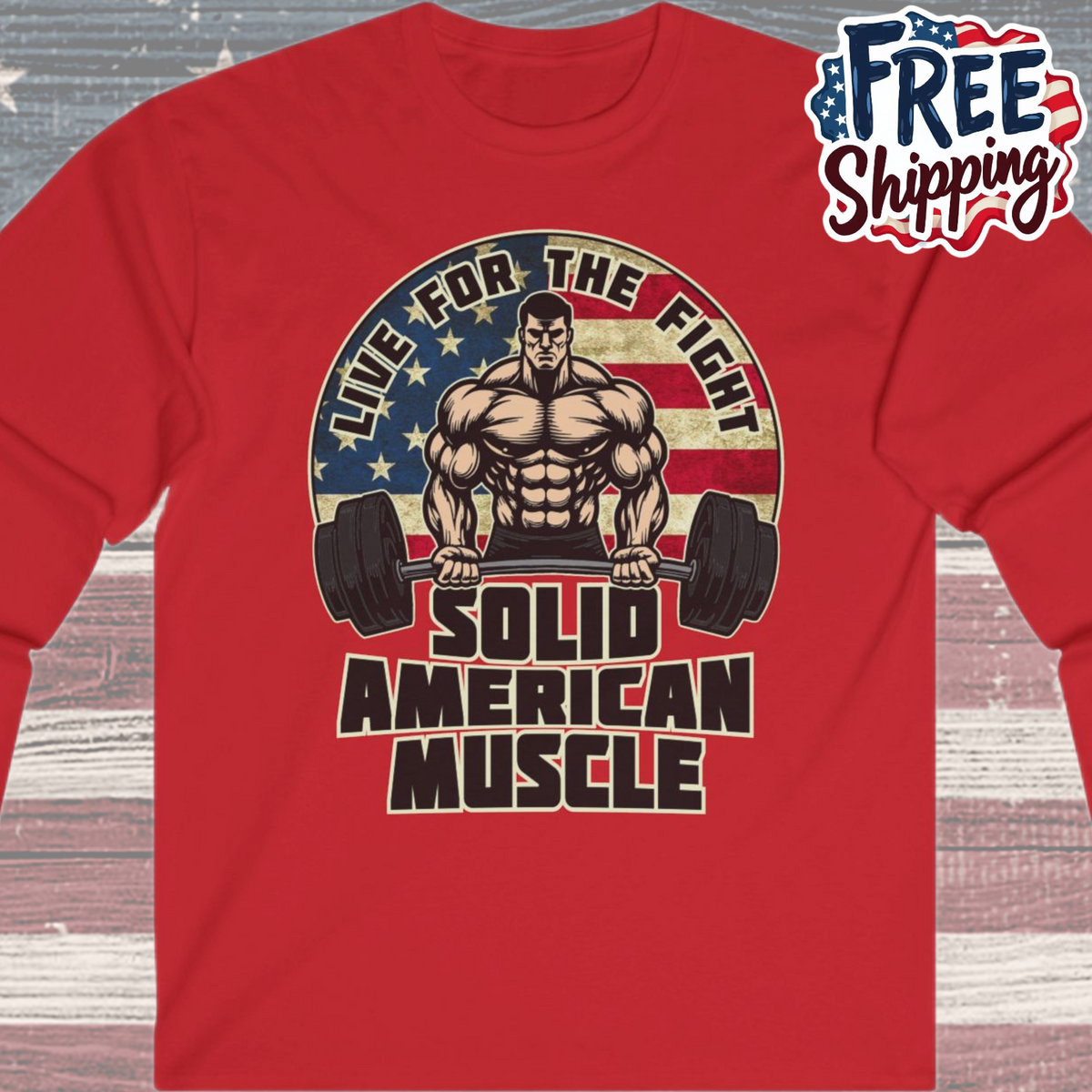 Solid American Muscle - Live for the Fight - Rustic Logo Long Sleeve T-Shirt