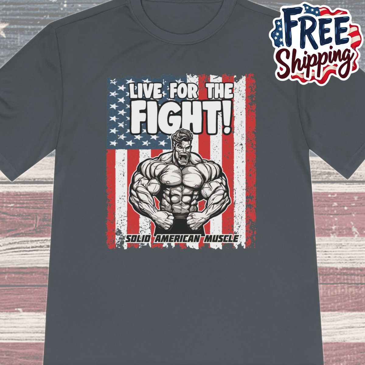 Solid American Muscle - Live for the Fight - USA Flag Moisture Wicking T-Shirt