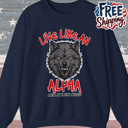 Solid American Muscle - Live Like an Alpha - Gray Wolf Sweatshirt