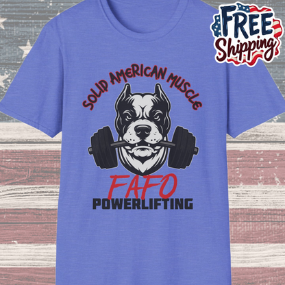 Solid American Muscle - FAFO Powerlifting - Mad Dog T-Shirt