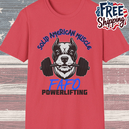 Solid American Muscle - FAFO Powerlifting - Mad Dog T-Shirt