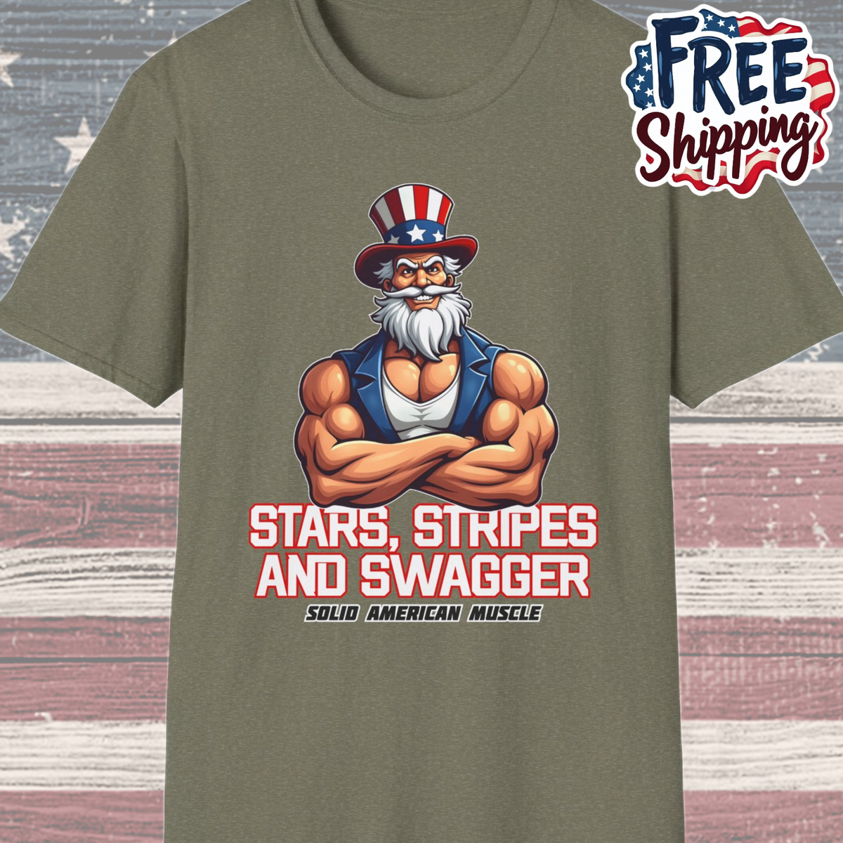 Solid American Muscle - Stars Stripes and Swagger - Muscular Uncle Sam - Patriotic Gym T-Shirt