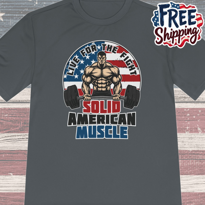 Solid American Muscle - Live for the Fight - Logo Moisture Wicking T-Shirt