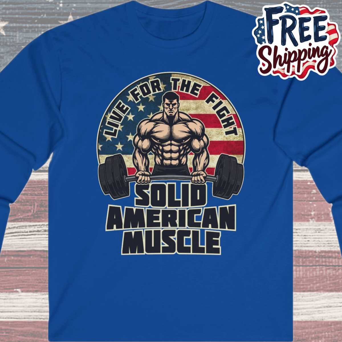 Solid American Muscle - Live for the Fight - Rustic Logo Long Sleeve T-Shirt