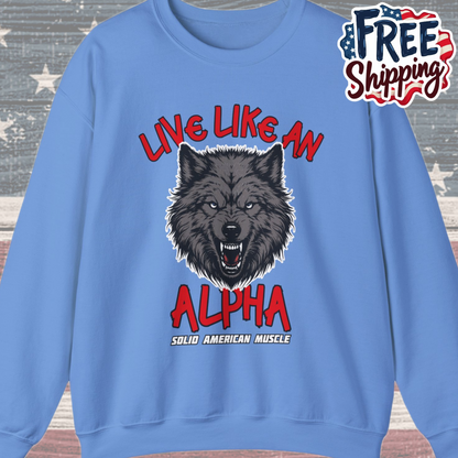 Solid American Muscle - Live Like an Alpha - Gray Wolf Sweatshirt