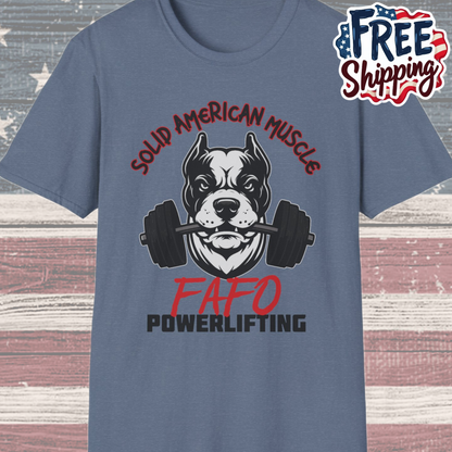Solid American Muscle - FAFO Powerlifting - Mad Dog T-Shirt