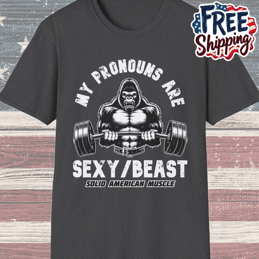 Solid American Muscle - My Pronouns are Sexy/Beast - Silverback Gorilla T-Shirt