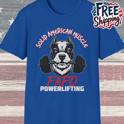Solid American Muscle - FAFO Powerlifting - Mad Dog T-Shirt