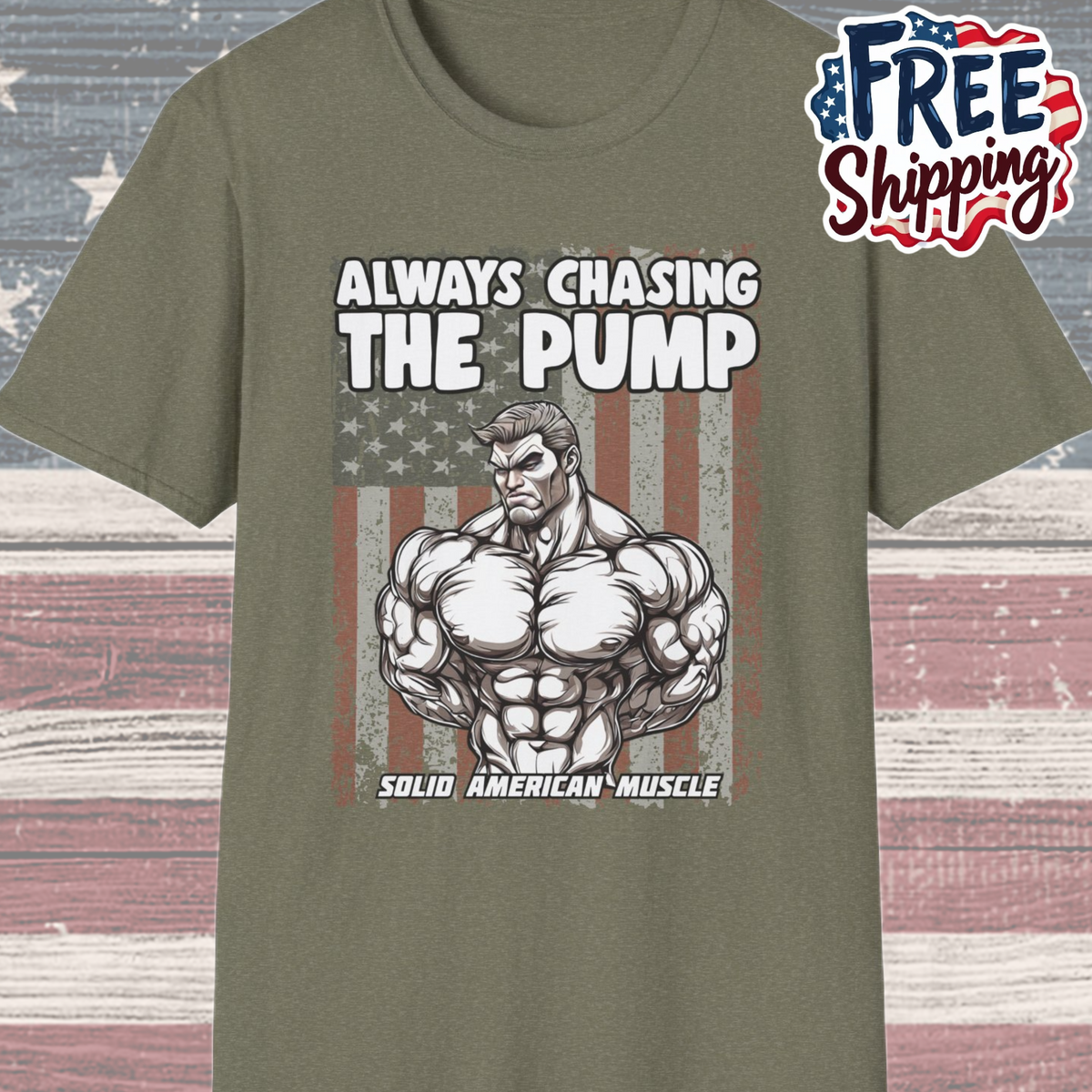 Solid American Muscle - Always Chasing The Pump - USA Flag T-Shirt