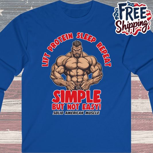 Solid American Muscle - Simple But Not Easy - Long Sleeve T-Shirt