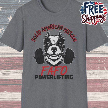 Solid American Muscle - FAFO Powerlifting - Mad Dog T-Shirt