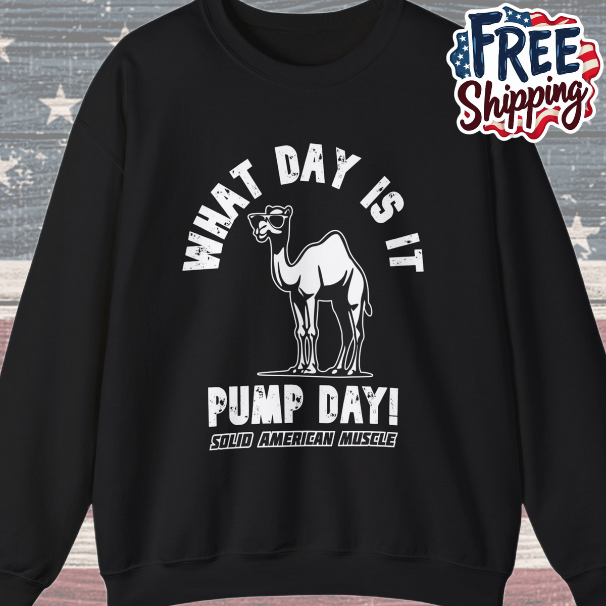 Solid American Muscle - Pump Day! Sweatshirt