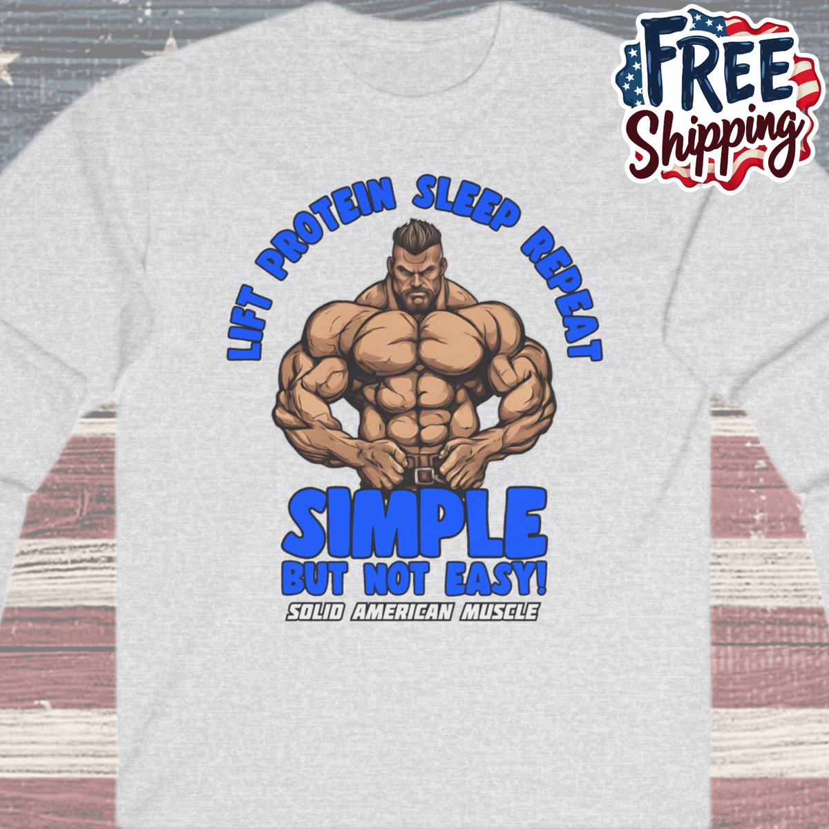 Solid American Muscle - Simple But Not Easy - Long Sleeve T-Shirt