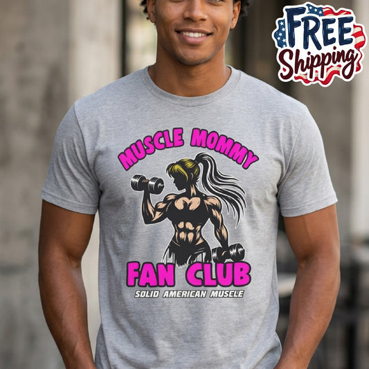 Solid American Muscle - Muscle Mommy Fan Club T-Shirt