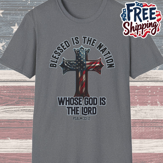 Patriot Collection - Blessed Is The Nation, Whose God Is The Lord (Psalm 33:12) - American Cross T-Shirt