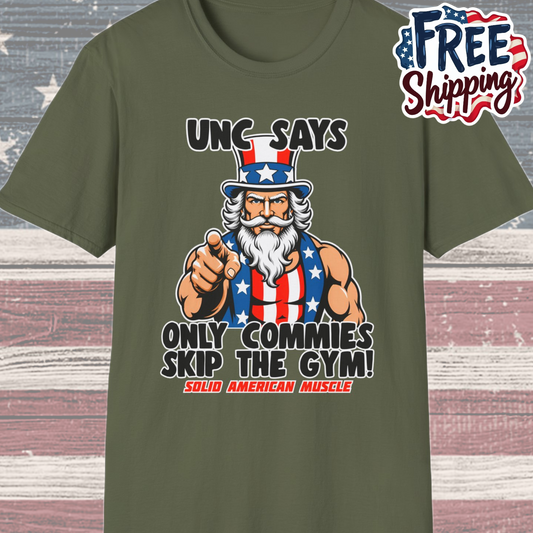 Solid American Muscle - Only Commies Skip the Gym! - Uncle Sam T-Shirt