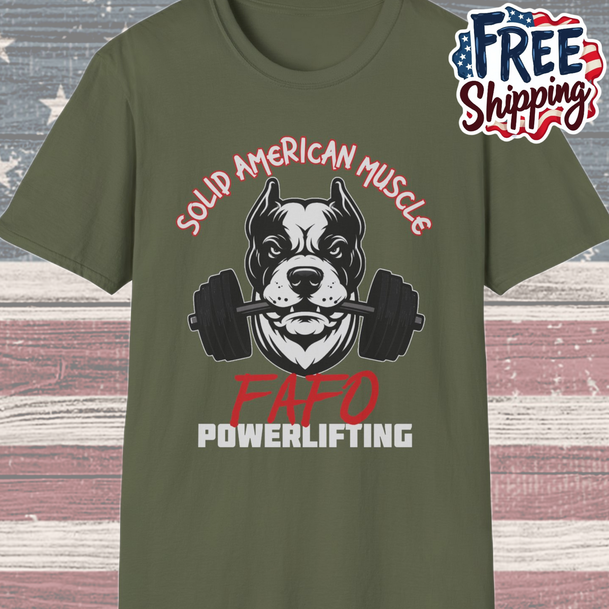 Solid American Muscle - FAFO Powerlifting - Mad Dog T-Shirt