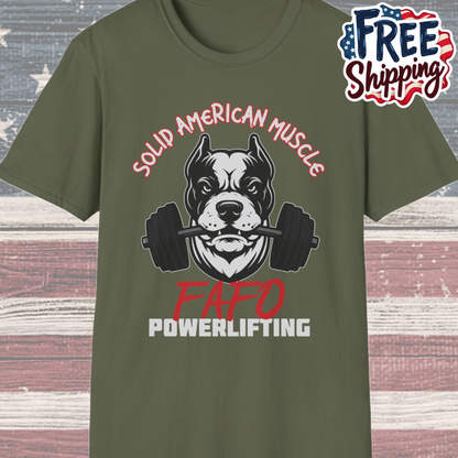 Solid American Muscle - FAFO Powerlifting - Mad Dog T-Shirt
