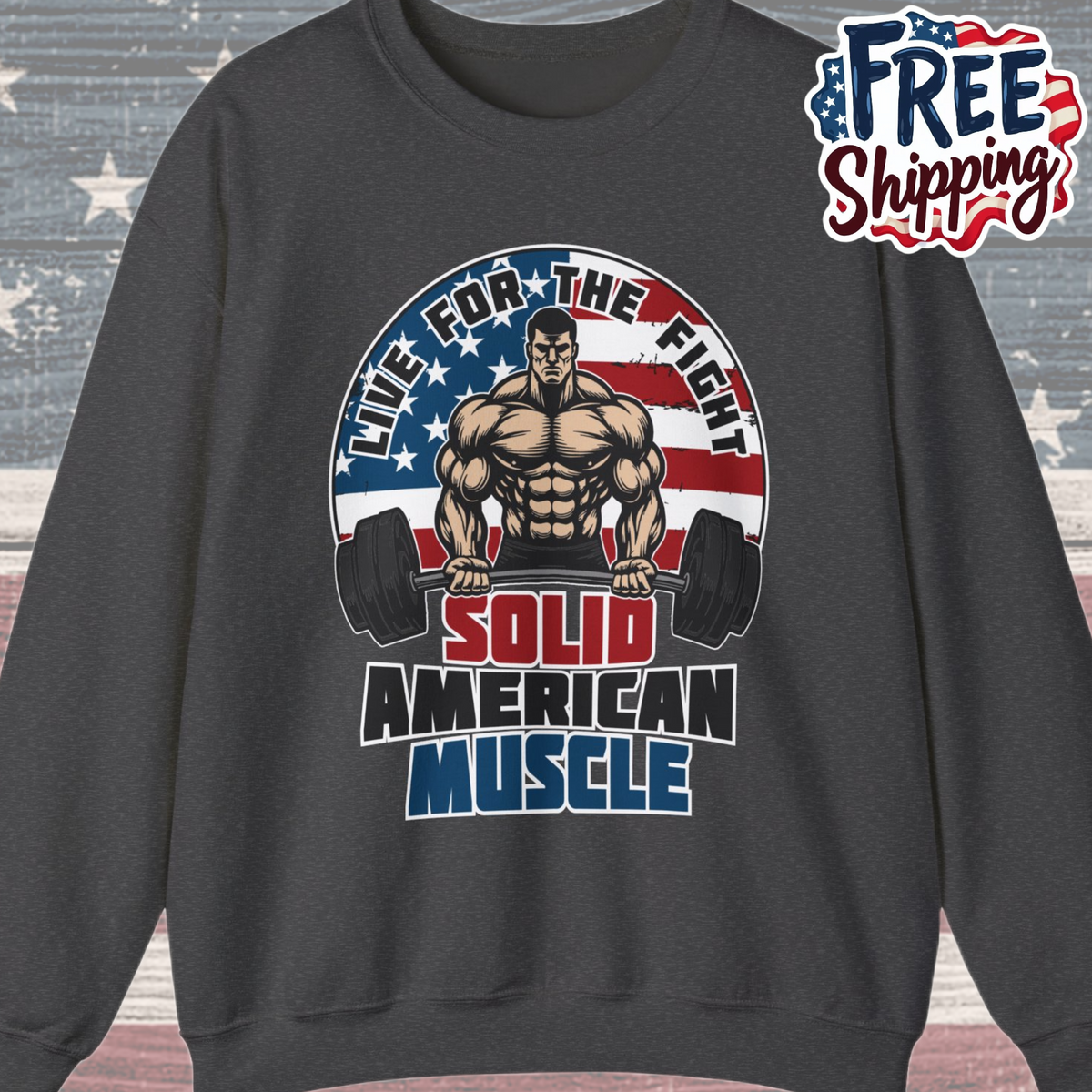 Solid American Muscle - Live for the Fight - Logo Sweatshirt