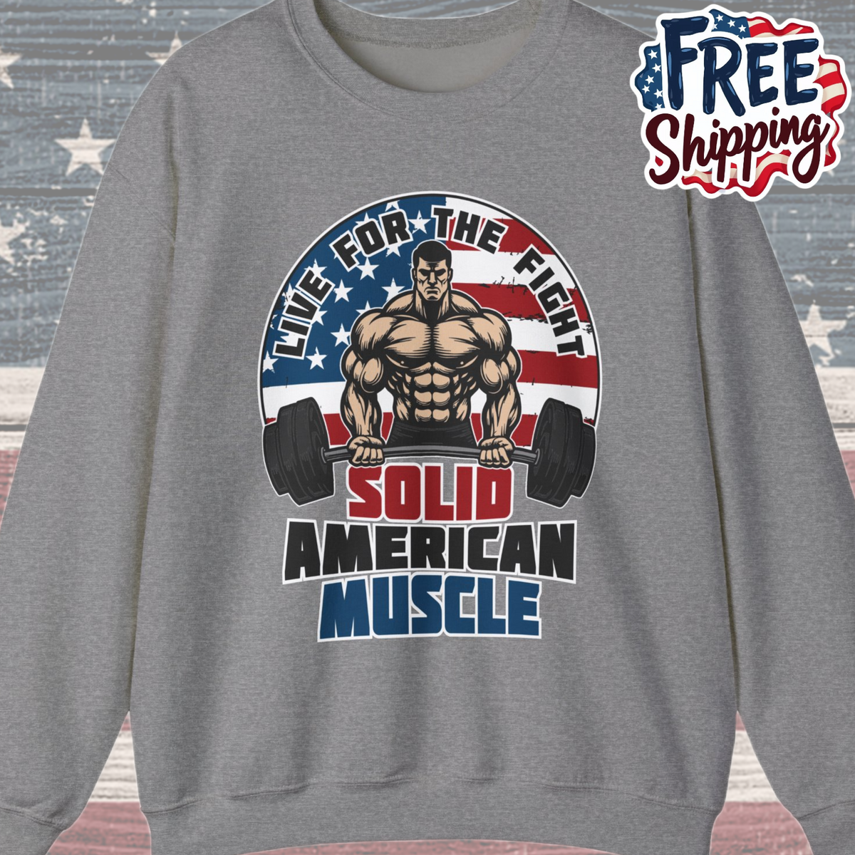 Solid American Muscle - Live for the Fight - Logo Sweatshirt