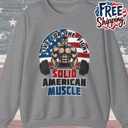 Solid American Muscle - Live for the Fight - Logo Sweatshirt