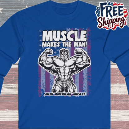 Solid American Muscle - Muscle Makes The Man - USA Flag - Long Sleeve T-Shirt