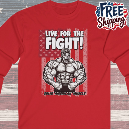 Solid American Muscle - Live For The Fight - USA Flag - Long Sleeve T-Shirt