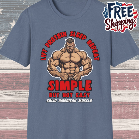 Solid American Muscle - Simple But Not Easy T-Shirt