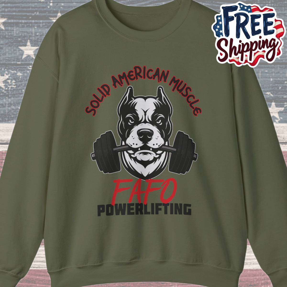 Solid American Muscle - FAFO Powerlifting - Mad Dog Sweatshirt