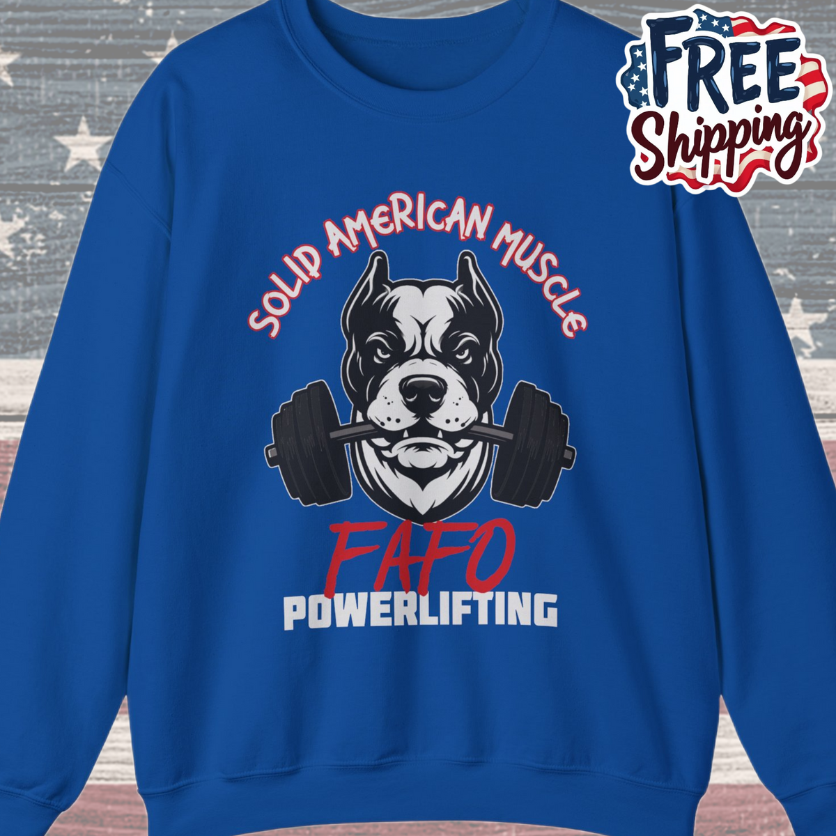 Solid American Muscle - FAFO Powerlifting - Mad Dog Sweatshirt