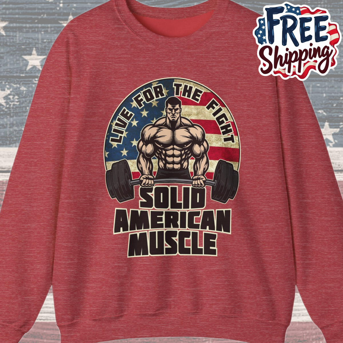 Solid American Muscle -Live for the Fight - Rustic Logo Sweatshirt