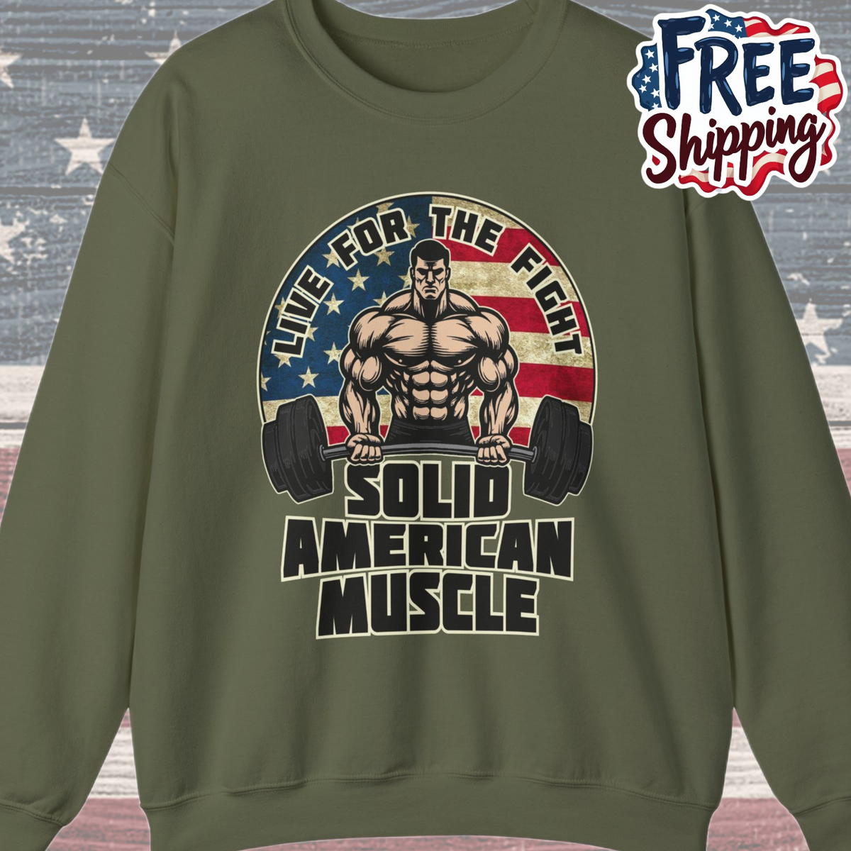 Solid American Muscle -Live for the Fight - Rustic Logo Sweatshirt